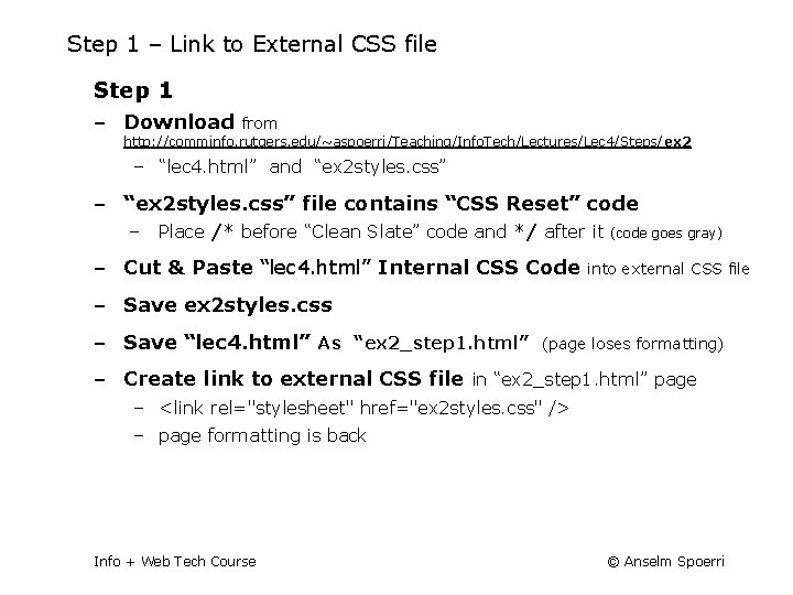 Step 1 – Link to External CSS file Step 1 ‒ Download from http: