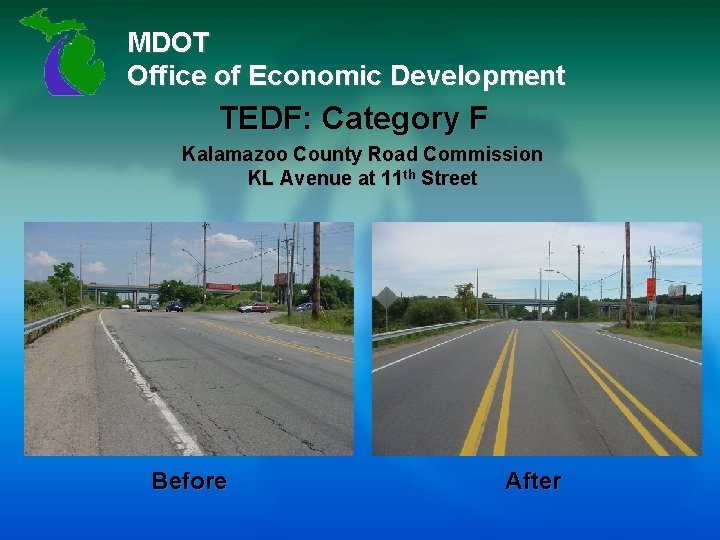 MDOT Office of Economic Development TEDF: Category F Kalamazoo County Road Commission KL Avenue