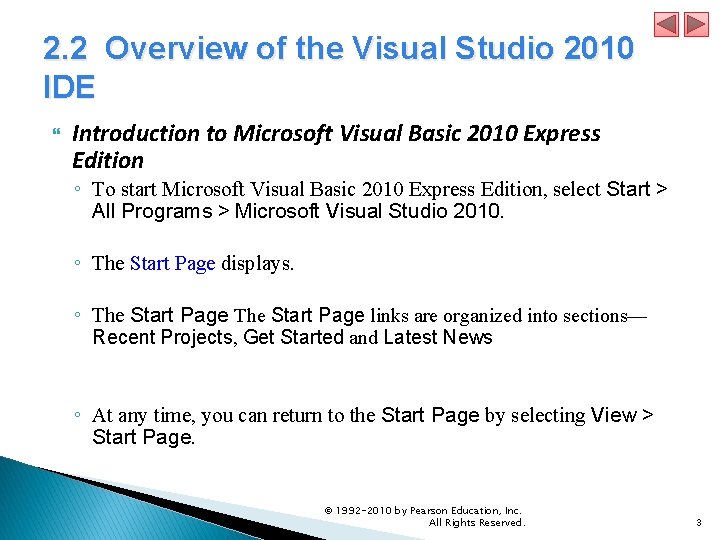 2. 2 Overview of the Visual Studio 2010 IDE Introduction to Microsoft Visual Basic