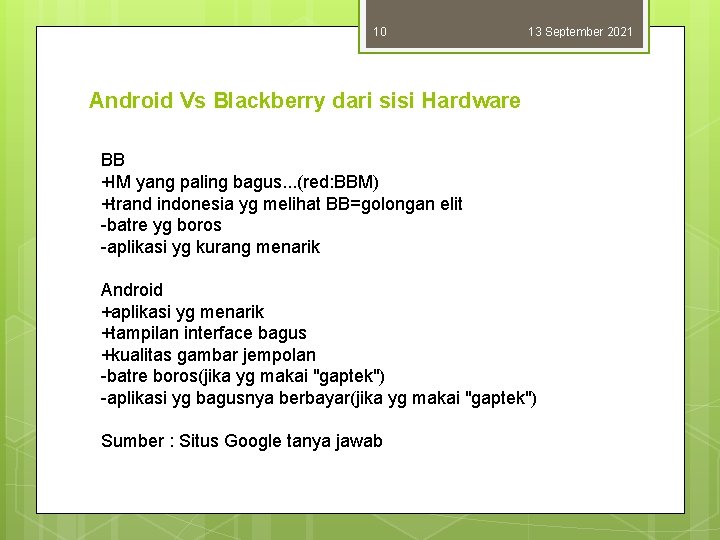 10 13 September 2021 Android Vs Blackberry dari sisi Hardware BB +IM yang paling