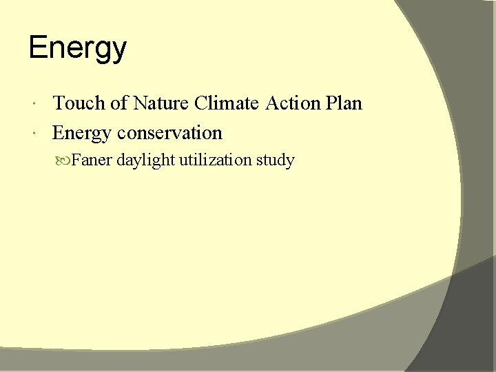 Energy Touch of Nature Climate Action Plan Energy conservation Faner daylight utilization study 