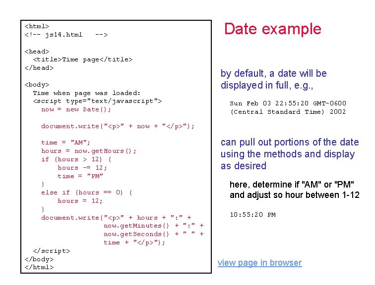 <html> <!-- js 14. html --> <head> <title>Time page</title> </head> <body> Time when page