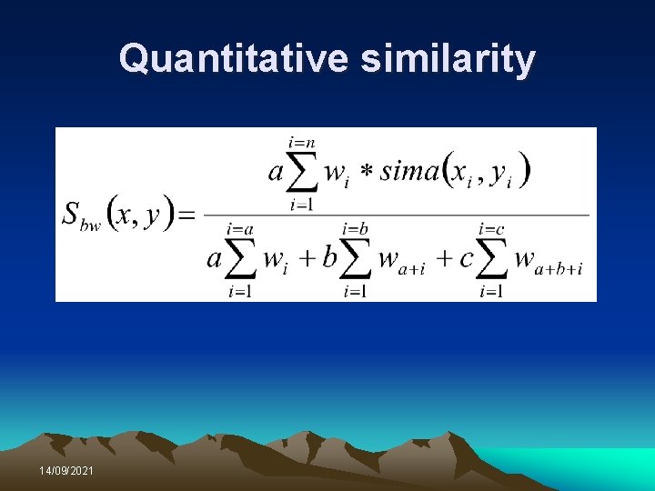 Quantitative similarity 14/09/2021 