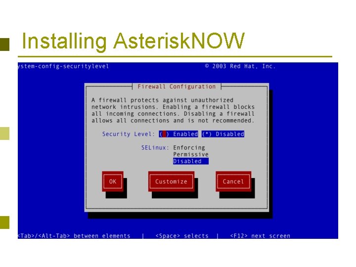 Installing Asterisk. NOW 