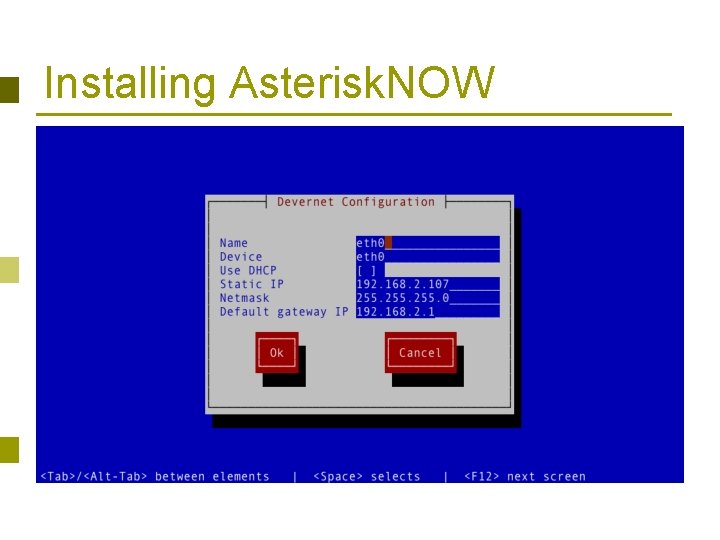 Installing Asterisk. NOW 