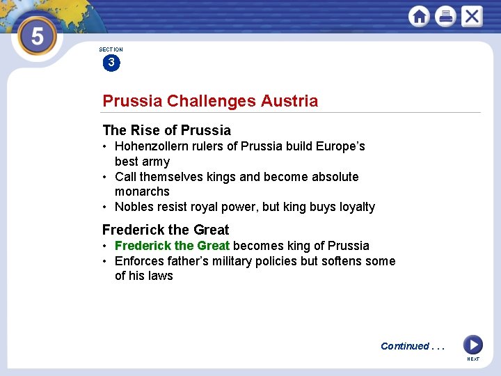 SECTION 3 Prussia Challenges Austria The Rise of Prussia • Hohenzollern rulers of Prussia