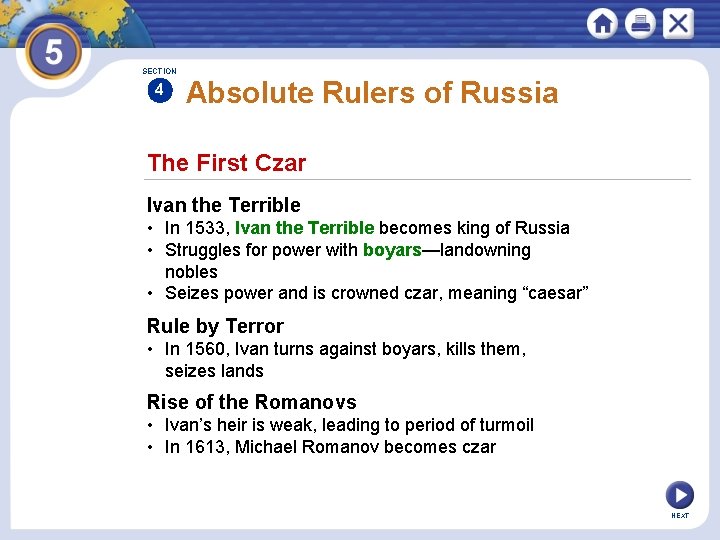 SECTION 4 Absolute Rulers of Russia The First Czar Ivan the Terrible • In