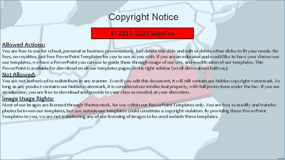 Copyright Notice © 2015 -2019 Sage. Fox Allowed Actions: You are free to use