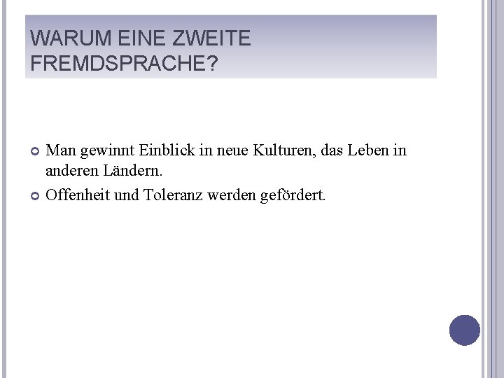 ERLERNEN EINER ZWEITEN FREMDSPRACHE AN DER OBERSCHULE Gute