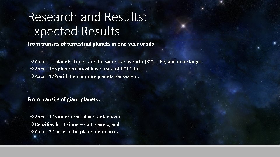 Research and Results: Expected Results From transits of terrestrial planets in one year orbits: