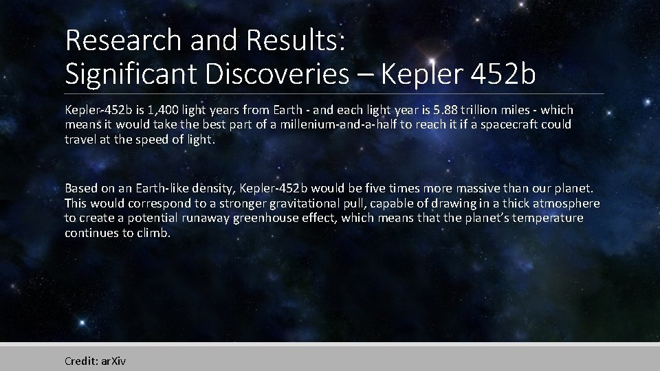 Research and Results: Significant Discoveries – Kepler 452 b Kepler-452 b is 1, 400