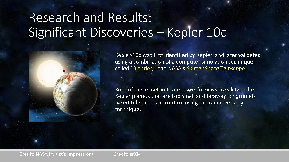 Research and Results: Significant Discoveries – Kepler 10 c Kepler-10 c was first identified