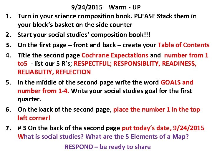 1. 2. 3. 4. 5. 6. 7. 9/24/2015 Warm - UP Turn in your