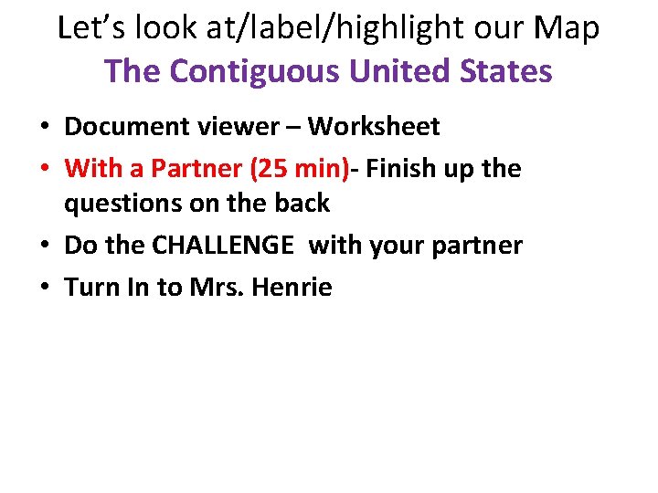 Let’s look at/label/highlight our Map The Contiguous United States • Document viewer – Worksheet