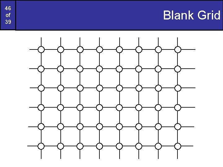 46 of 39 Blank Grid 