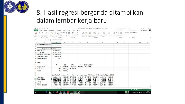 8. Hasil regresi berganda ditampilkan dalam lembar kerja baru 