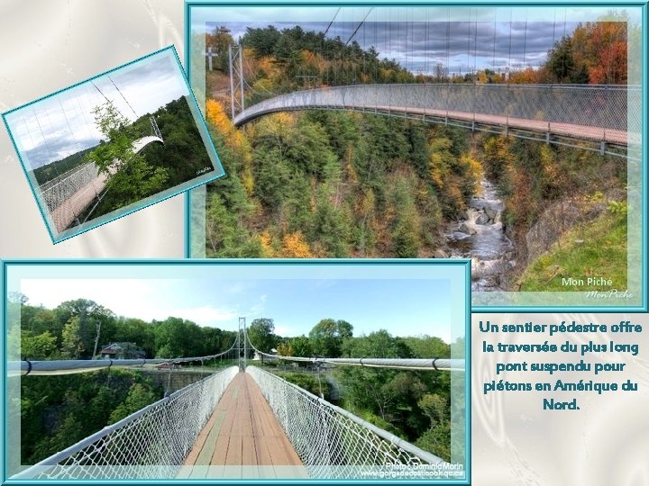 Un sentier pédestre offre la traversée du plus long pont suspendu pour piétons en