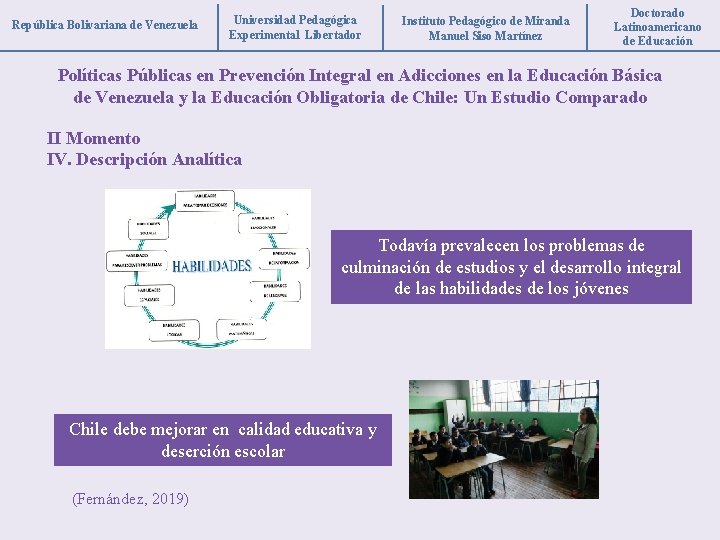 República Bolivariana de Venezuela Universidad Pedagógica Experimental Libertador Instituto Pedagógico de Miranda Manuel Siso