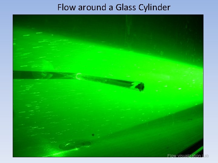 Elementary Mechanics of Fluids Lab 3 FLOW VISUALIZATION