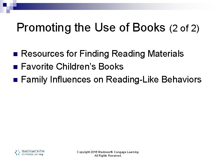 Promoting the Use of Books (2 of 2) n n n Resources for Finding