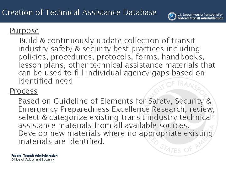 Creation of Technical Assistance Database Purpose Build & continuously update collection of transit industry