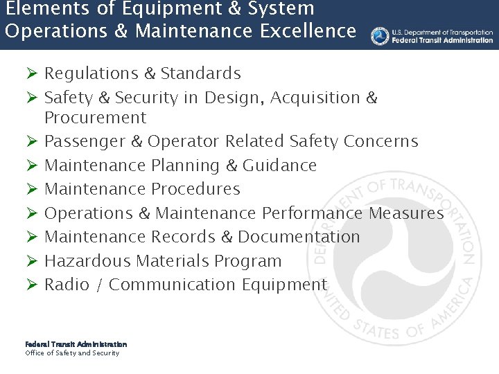 Elements of Equipment & System Operations & Maintenance Excellence Ø Regulations & Standards Ø