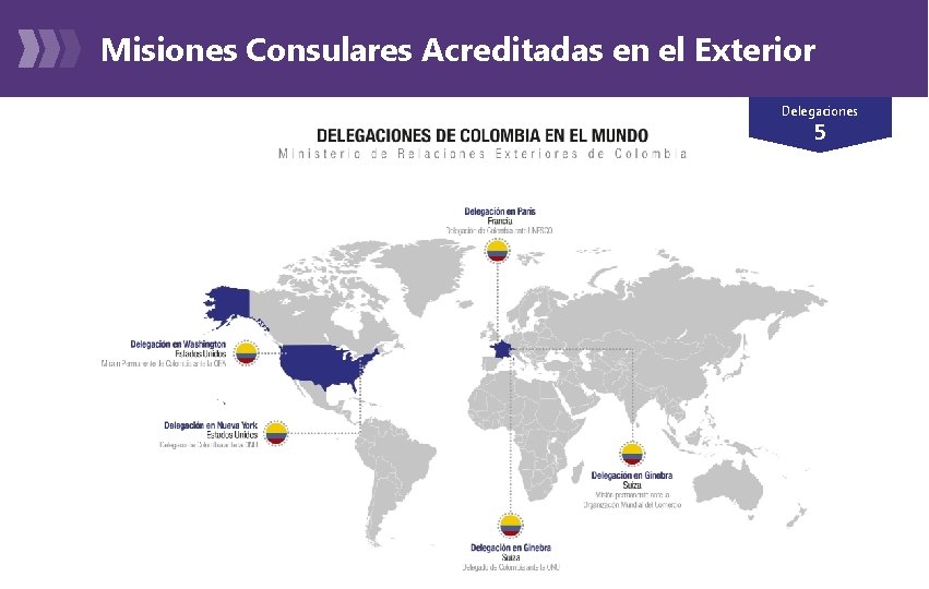Misiones Consulares Acreditadas en el Exterior Delegaciones 5 