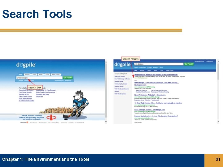 Search Tools Chapter 1: The Environment and the Tools 31 Search Tools Chapter 1: The Environment and the Tools 31