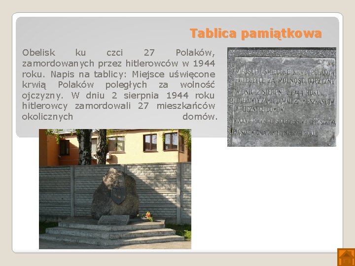 Tablica pamiątkowa Obelisk ku czci 27 Polaków, zamordowanych przez hitlerowców w 1944 roku. Napis