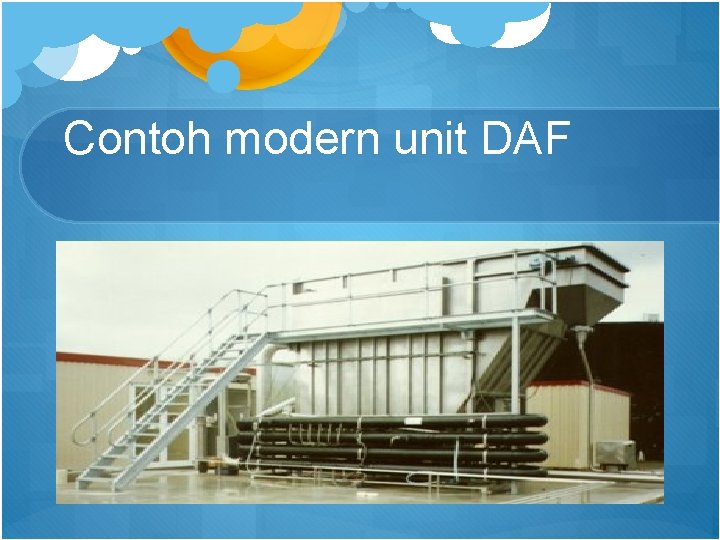 Contoh modern unit DAF 