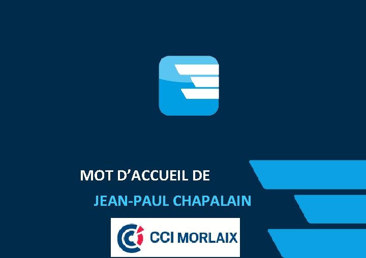 MOT D’ACCUEIL DE JEAN-PAUL CHAPALAIN 
