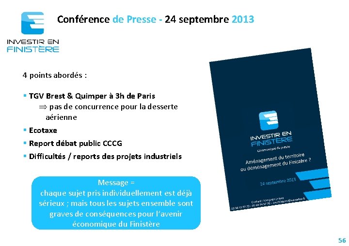 Conférence de Presse - 24 septembre 2013 4 points abordés : TGV Brest &