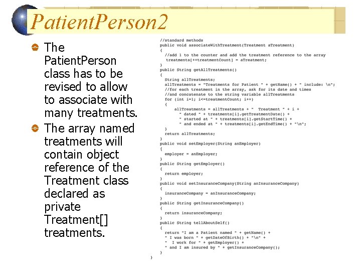 Patient. Person 2 The Patient. Person class has to be revised to allow to Patient. Person 2 The Patient. Person class has to be revised to allow to