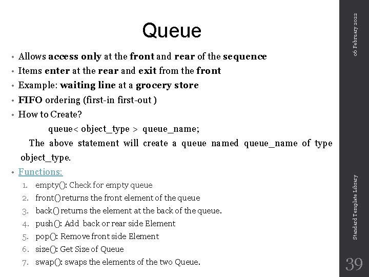  • Allows access only at the front and rear of the sequence •