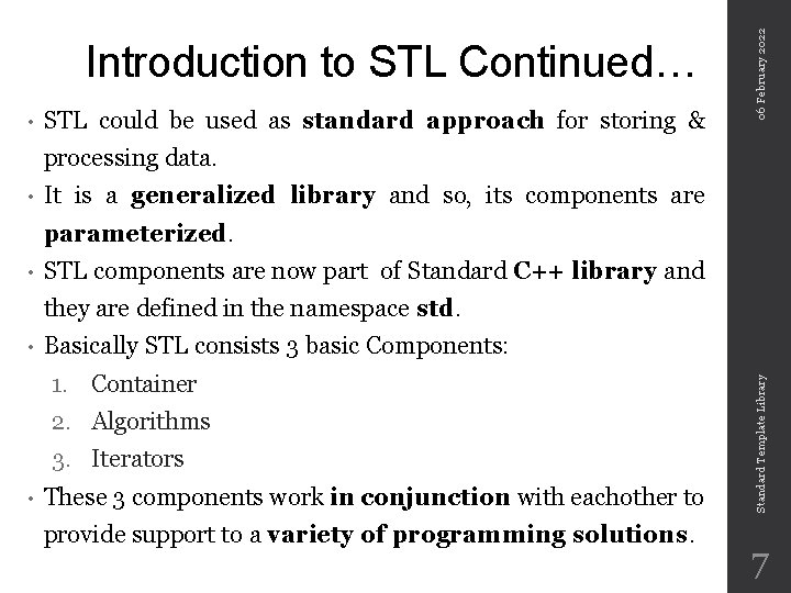  • STL could be used as standard approach for storing & 06 February