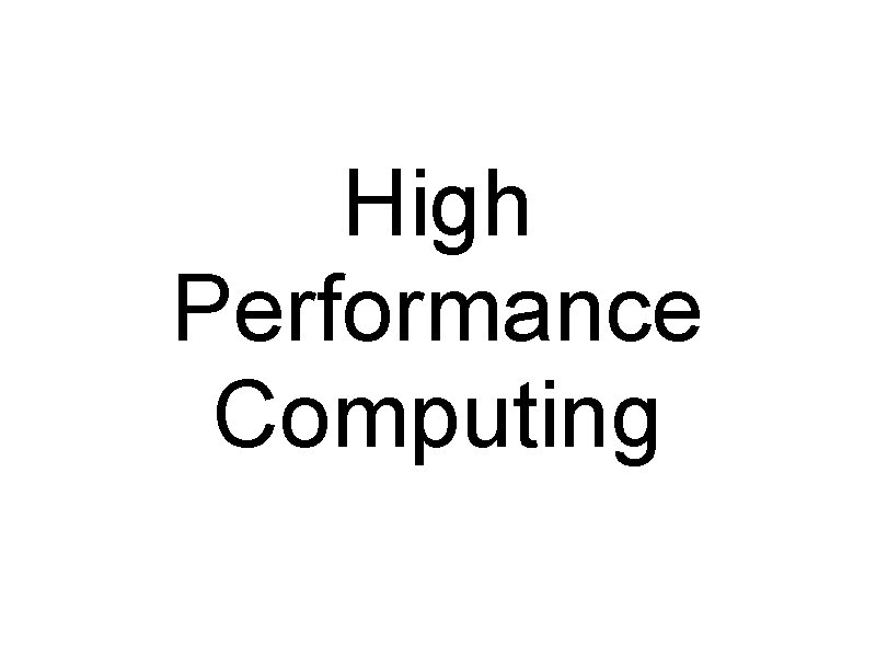 High Performance Computing 