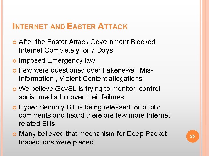 INTERNET AND EASTER ATTACK After the Easter Attack Government Blocked Internet Completely for 7