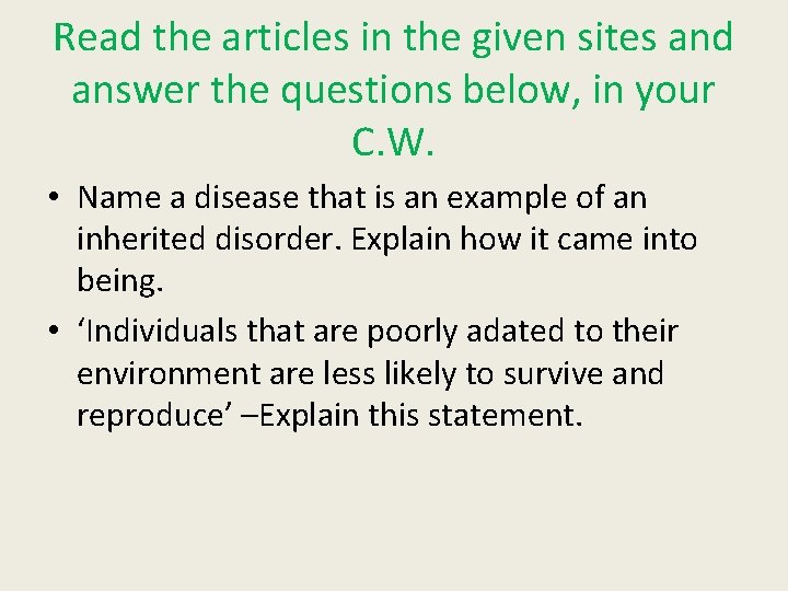 Read the articles in the given sites and answer the questions below, in your