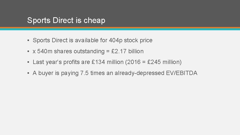 Sports Direct is cheap • Sports Direct is available for 404 p stock price