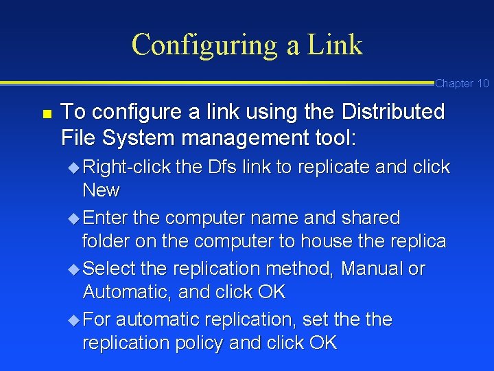 Configuring a Link Chapter 10 n To configure a link using the Distributed File Configuring a Link Chapter 10 n To configure a link using the Distributed File