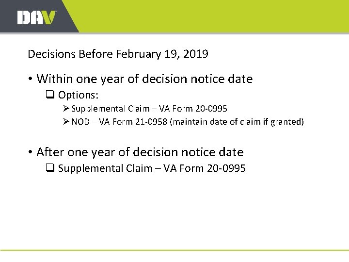 Decisions Before February 19, 2019 • Within one year of decision notice date q