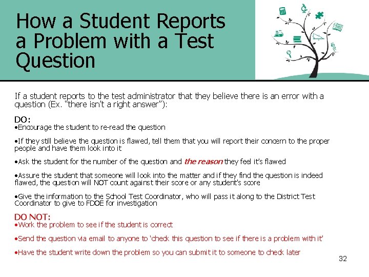 How a Student Reports a Problem with a Test Question If a student reports