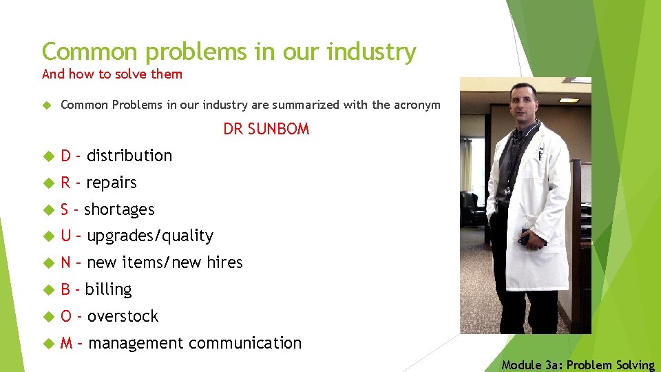 Common problems in our industry And how to solve them Common Problems in our