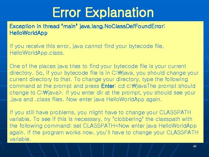 Error Explanation Exception in thread "main" java. lang. No. Class. Def. Found. Error: Hello.