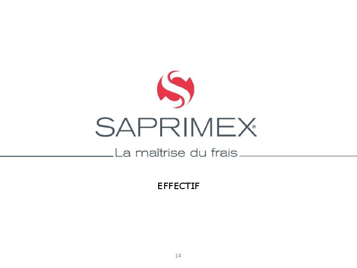 EFFECTIF 14 EFFECTIF 14