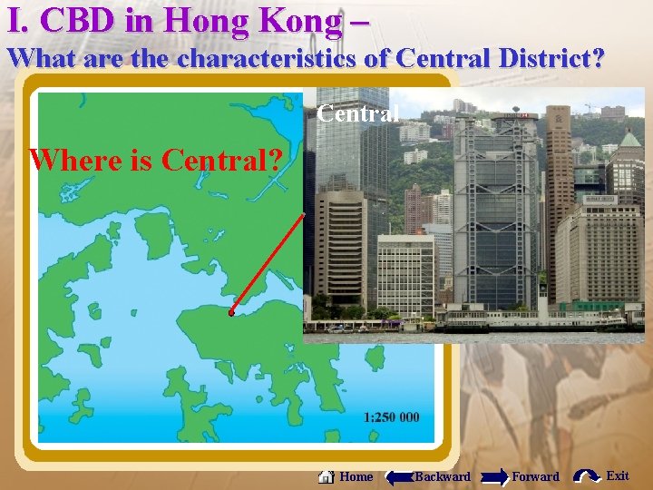 I. CBD in Hong Kong – What are the characteristics of Central District? Central