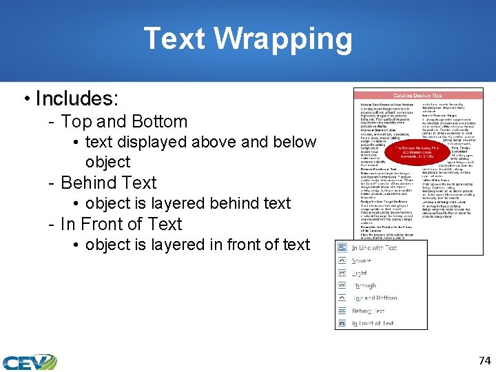 Text Wrapping • Includes: - Top and Bottom • text displayed above and below
