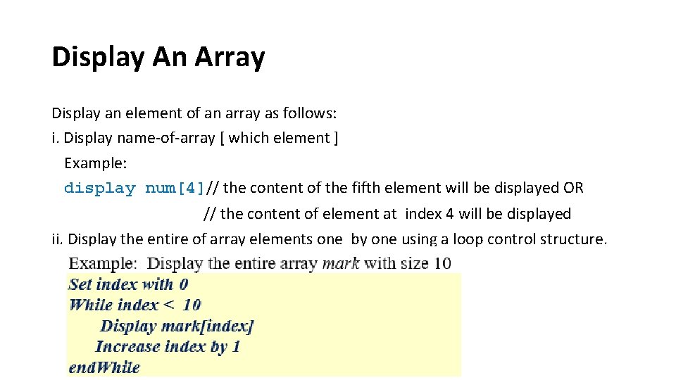 Display An Array Display an element of an array as follows: i. Display name-of-array