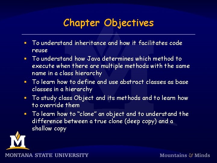 Chapter Objectives § To understand inheritance and how it facilitates code reuse § To