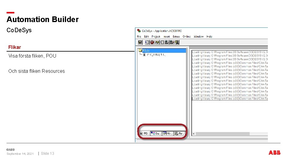 Automation Builder Co. De. Sys Flikar Visa första fliken, POU Och sista fliken Resources